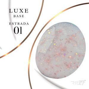 LUXE Base “Estrada” 01